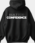 Built for Confidence Hoodie