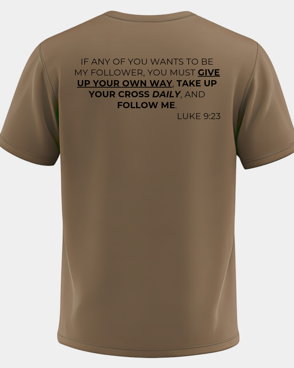 Luke 9:23 Tee